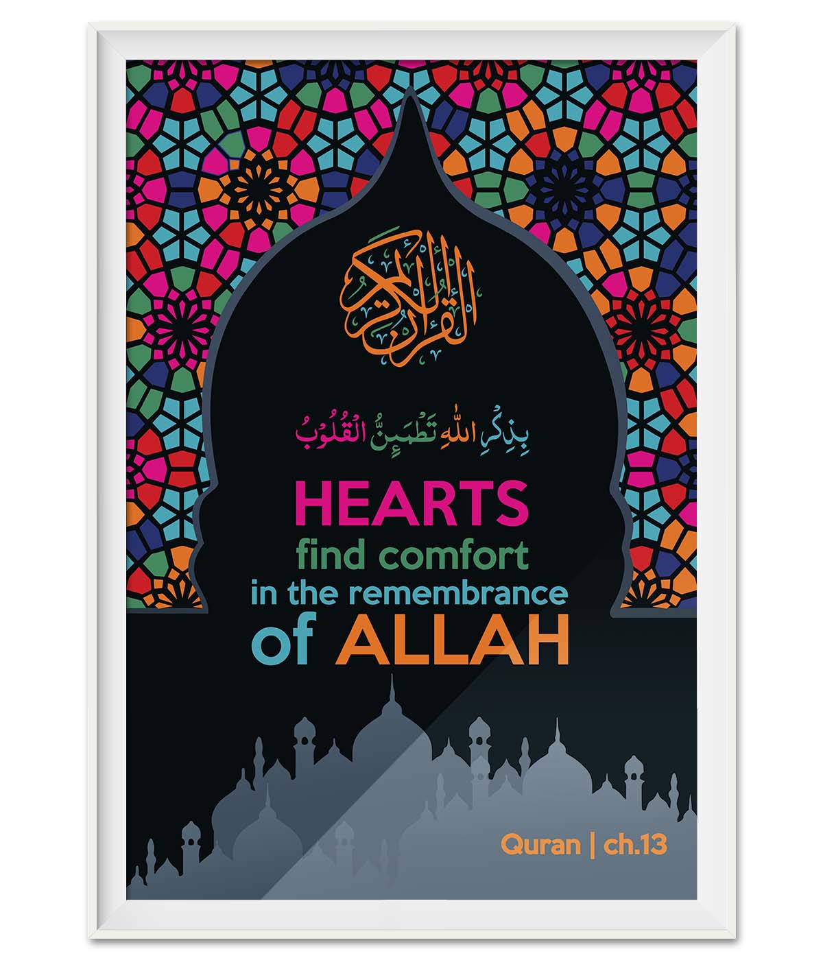 Hearts Find Comfort in The Remembrance of Allah (print)